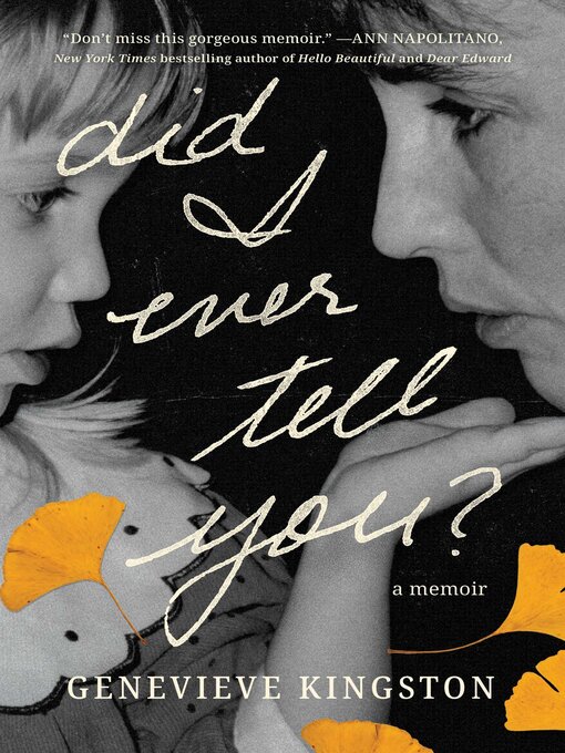 Title details for Did I Ever Tell You by Genevieve Kingston - Wait list